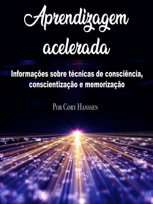 Title details for Aprendizagem acelerada by Cory Hanssen - Available